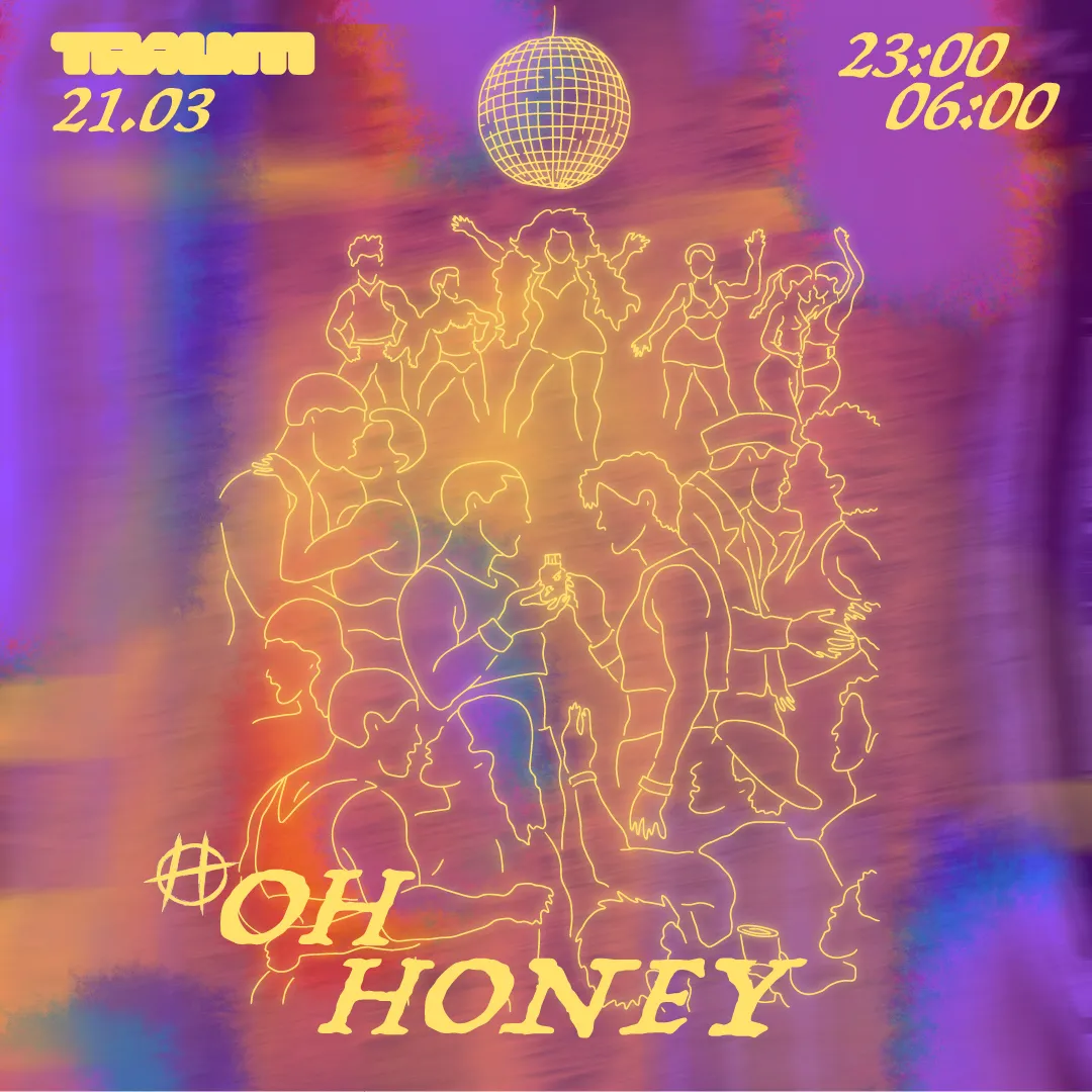 TRAUM x Oh Honey: Lakuti & Tama Sumo - Donna Bummer, Dj Handbag, Matthias Geerts, Ean Mack