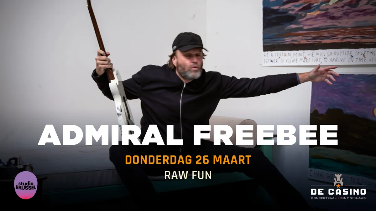 Admiral Freebee
Rock
LAATSTE TICKETS